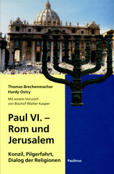 Band 4: Paul VI. – Rom und Jerusalem